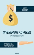 Cover: Investment advisors - do we need them? - novum publishing