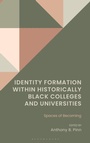 Cover: Identity Formation within Historically Black Colleges and Universities - Rowman & Littlefield Publishers