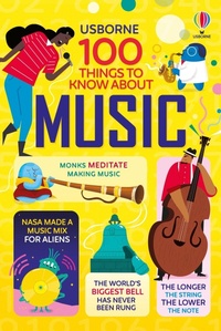 Abbildung von: 100 Things to Know About Music - Usborne Publishing Ltd