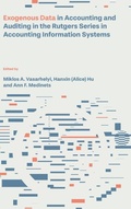 Cover: Exogenous Data in Accounting and Auditing in the Rutgers Series in Accounting Information Systems - Emerald Publishing Limited