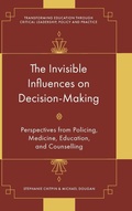 Cover: The Invisible Influences on Decision-Making - Emerald Publishing Limited