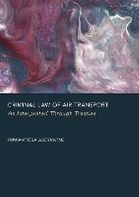 Abbildung von: Criminal Law of Air Transport - Ethics International Press Ltd