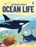 Cover: Young Adventurers: My Book About Ocean Life - Hungry Tomato Ltd