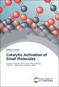 Cover: Catalytic Activation of Small Molecules - Royal Society of Chemistry