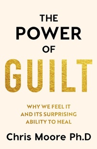 Enlarge image Cover: The Power of Guilt - August Books