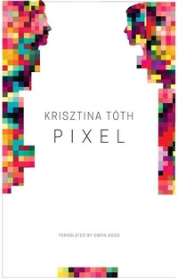 Enlarge image Cover: Pixel - Seagull Books London Ltd