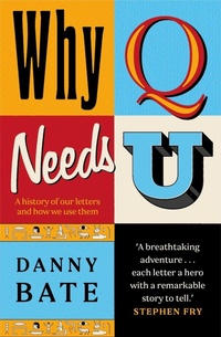 Enlarge image Cover: Why Q Needs U - Black and White Publishing