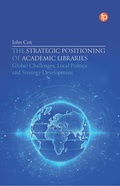 Cover: The Strategic Positioning of Academic Libraries - Facet Publishing