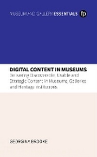 Abbildung von: Digital Content in Museums - Facet Publishing
