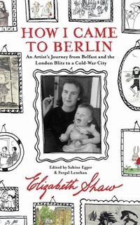 Enlarge image Cover: How I Came to Berlin - The Lilliput Press Ltd