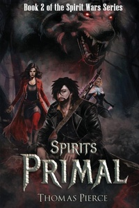 Enlarge image Cover: Spirits Primal - Thomas Pierce