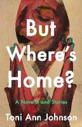 Cover: But Where's Home? - Screen Door Press