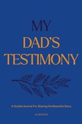 Cover: My Dad's Testimony (SB) - ALABASTER