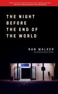 Cover: The Night Before the End of the World - Black and Square