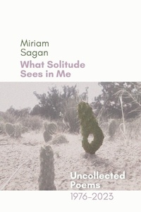 Enlarge image Cover: What Solitude Sees in Me - Casa Urraca Press