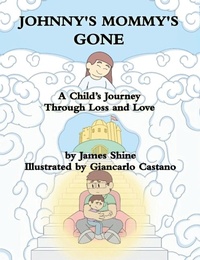 Abbildung von: Johnny's Mommy's Gone - Inscript Books
