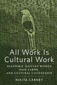 Enlarge image Cover: All Work Is Cultural Work - Rutgers University Press