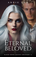 Cover: Eternal Beloved (Blood Bond Agency, #2) - Squabbling Sparrows Press