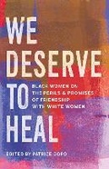 Cover: We Deserve to Heal - The University Press of Kentucky