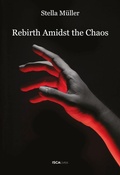 Cover: Rebirth Amidst the Chaos - Isca