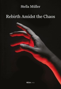 Enlarge image Cover: Rebirth Amidst the Chaos - Isca