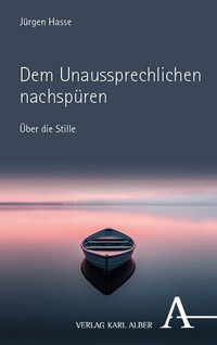 Abbildung von: Dem Unaussprechlichen nachspüren - Verlag Karl Alber