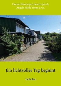 Abbildung von: Ein lichtvoller Tag beginnt - BoD - Books on Demand