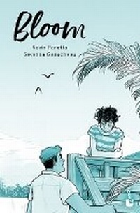 Enlarge image Cover: Bloom (Comic / Comic Book) - Editorial Planeta Mexicana S.A. de C.V.