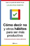 Cover: Como Decir No Y Otros Habitos Para Ser Mas Productivo / Uptime - Editorial Planeta Mexicana S.A. de C.V.
