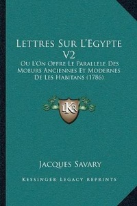 Abbildung von: Lettres Sur L'Egypte V2 - Kessinger Publishing