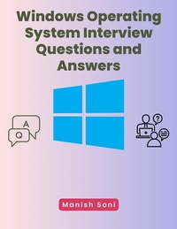 Enlarge image Cover: Windows Operating System Interview Questions and Answers - Poorav Publications