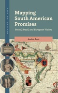 Cover: Mapping South American Promises: Potosi, Brazil, and European Visions - Brill