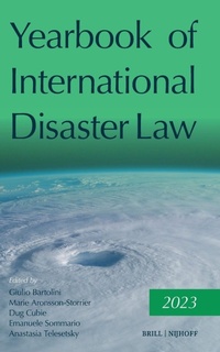 Abbildung von: Yearbook of International Disaster Law - Martinus Nijhoff