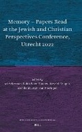 Cover: Memory - Papers Read at the Jewish and Christian Perspectives Conference, Utrecht 2022 - Brill