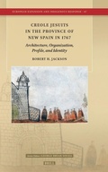 Cover: Creole Jesuits in the Province of New Spain in 1767 - Brill
