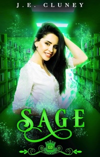 Enlarge image Cover: Sage (Spell Library: Sage, #1) - Jade Creative Press