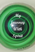 Cover: My Journey With Spirit - Xlibris Us