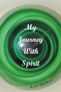 Abbildung von: My Journey With Spirit - Xlibris Us