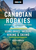 Cover: Moon Canadian Rockies: With Banff & Jasper National Parks - Avalon Publishing