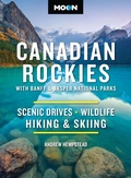 Cover: Moon Canadian Rockies: With Banff & Jasper National Parks (Twelth Edition) - Moon Travel