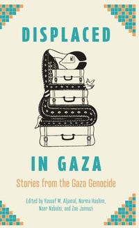 Enlarge image Cover: Displaced in Gaza - Haymarket Books