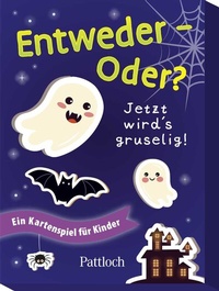 Abbildung von: Entweder - Oder? Jetzt wird's gruselig! - Pattloch Geschenkbuch