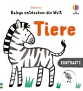 Cover: Kontraste - Babys entdecken die Welt: Tiere - Usborne