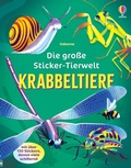 Cover: Die gro&szlig;e Sticker-Tierwelt: Krabbeltiere - Usborne