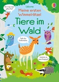 Cover: Meine ersten Wimmelr&auml;tsel: Tiere im Wald - Usborne