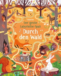 Abbildung von: Der große Labyrinthe-Spaß: Durch den Wald - Usborne