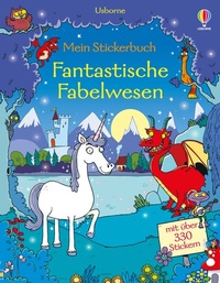 Enlarge image Cover: Mein Stickerbuch: Fantastische Fabelwesen - Usborne