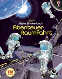 Abbildung von: Mein Stickerbuch: Abenteuer Raumfahrt - Usborne
