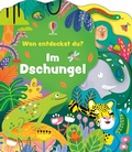 Cover: Wen entdeckst du? Im Dschungel - Usborne
