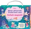 Cover: Meine glitzernde Stickerwelt - mini: Einfach magisch! - Usborne